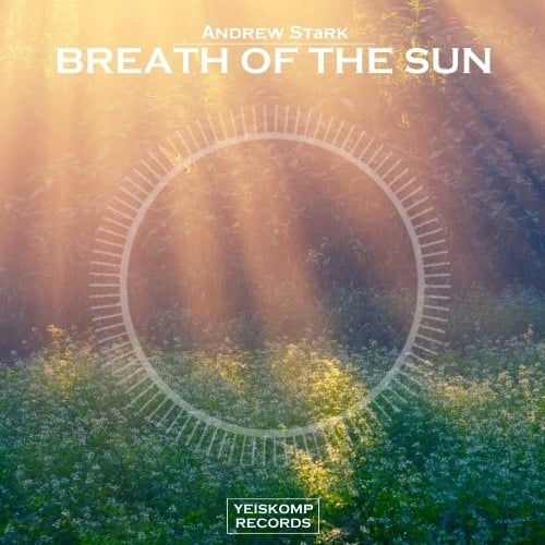 Andrew Stark-Breath Of The Sun