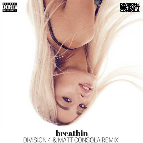 Breathin (division 4 & Matt Consola Remix)