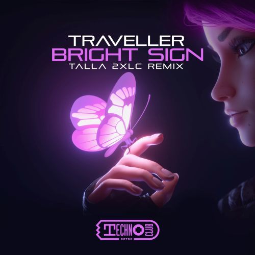 Traveller, Talla 2xlc-Bright Sign (talla 2xlc Remix)