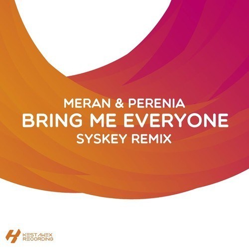 Meran & Perenia -Bring Me Everyone