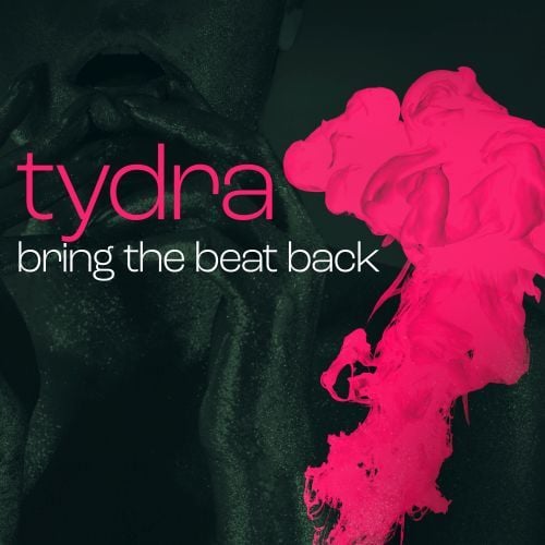 Tydra-Bring The Beat Back
