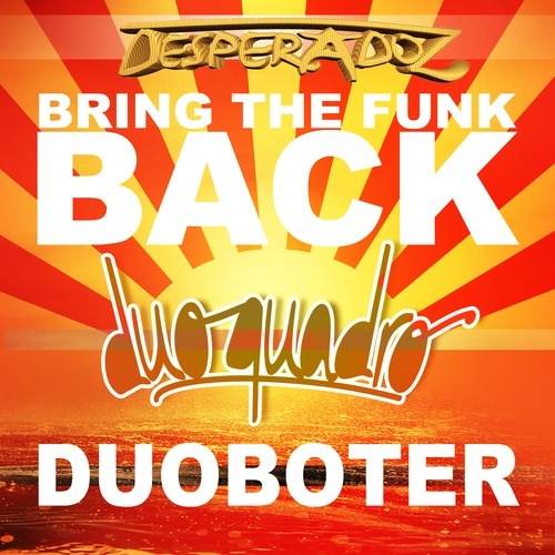 Duo Quadro-Bring The Funk Back