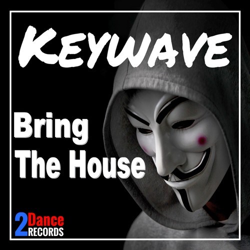 Keywave-Bring The House