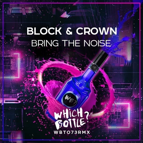 Block & Crown-Bring The Noise