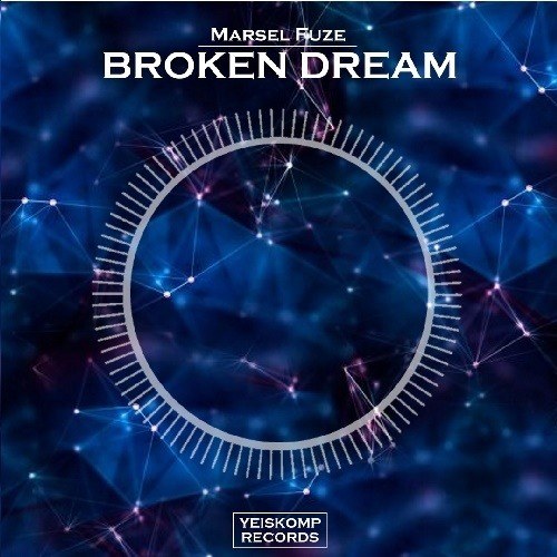 Marsel Fuze-Broken Dream