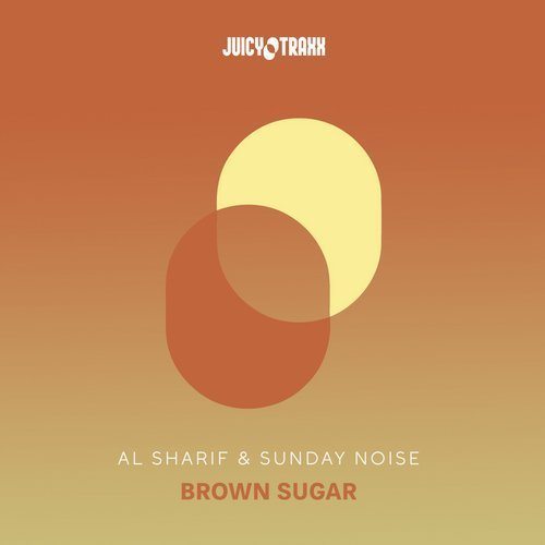 Sunday Noise & Al Sharif-Brown Sugar