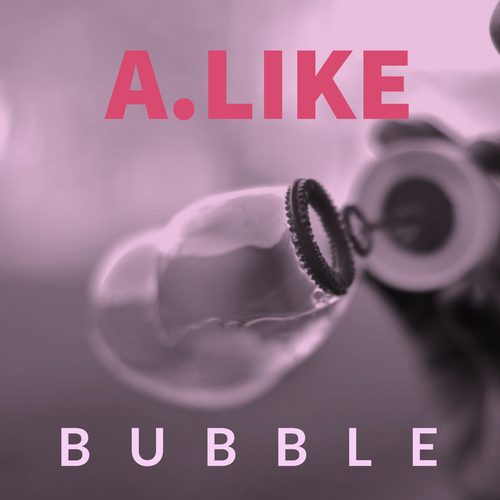 A.like-Bubble