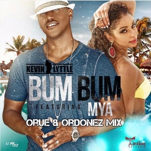 Kevin Lyttle Feat. Mya-Bum Bum (orue & Ordonez Mix)