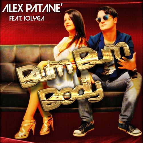 Alex Patane' Feat. Iolyga-Bum Bum Body