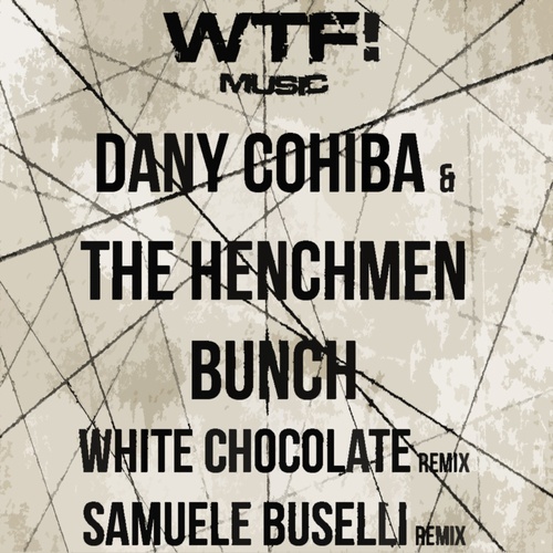 Dany Cohiba & The Henchmen-Bunch