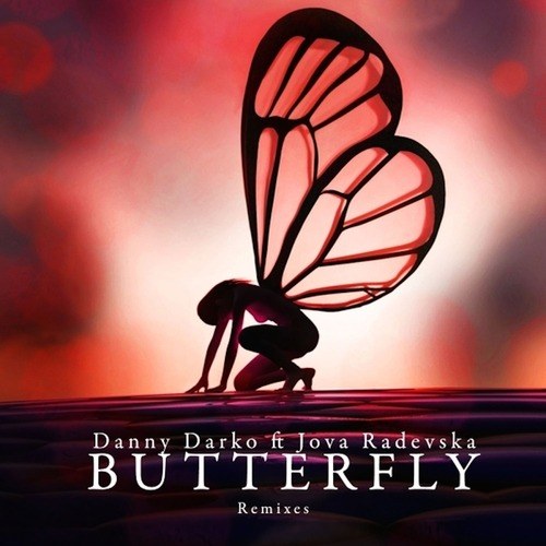 Danny Darko Ft Jova Radevska-Butterfly