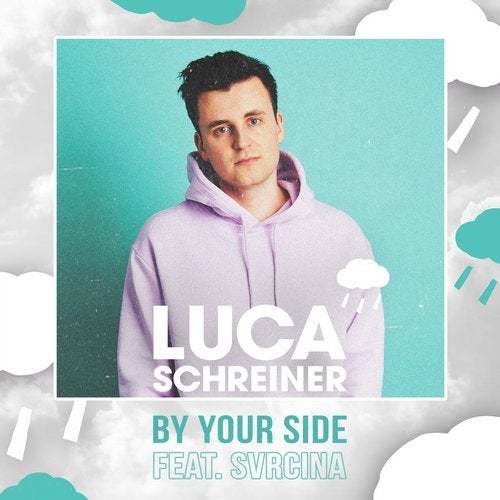 Luca Schreiner-By Your Side (feat. Svrcina)