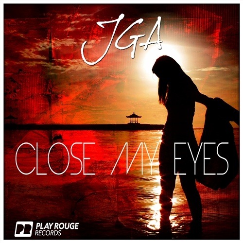 Jga, Jacopo Galeazzi -Close My Eyes