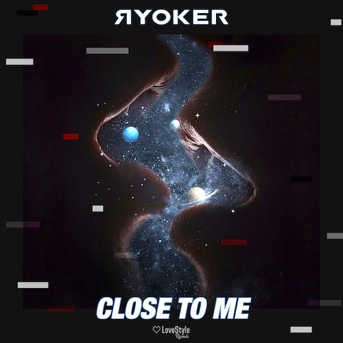 Ryoker-Close To Me (feat. Nino Lucarelli)