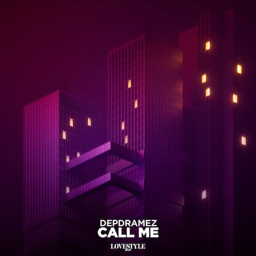 Depdramez-Call Me