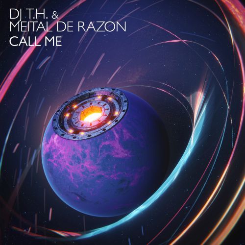 DJ T.H., Meital De Razon-Call Me