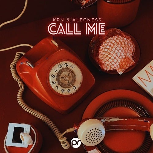 KPN & Alecness-Call Me