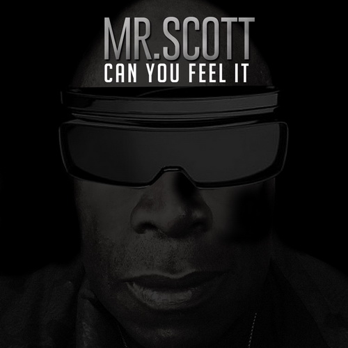 Mr Scott-Can You Feel It
