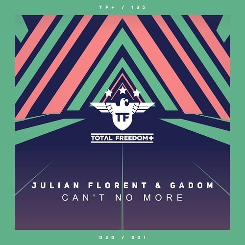 Julian Florent & Gadom-Can't No More