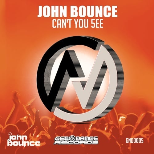 John Bounce-Can't You 5ee ( Big Floor Mix )