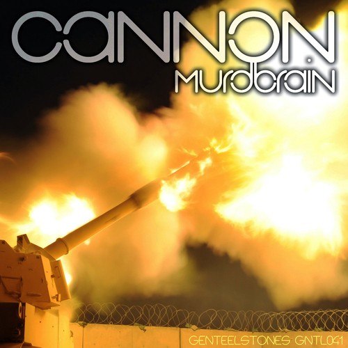 Murdbrain-Cannon