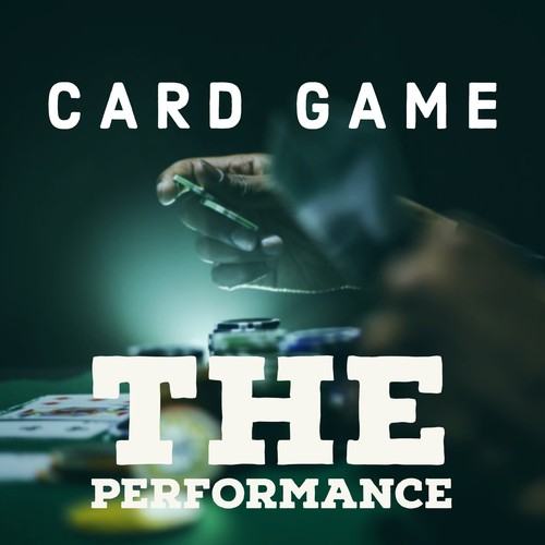 The Performer-Card Game