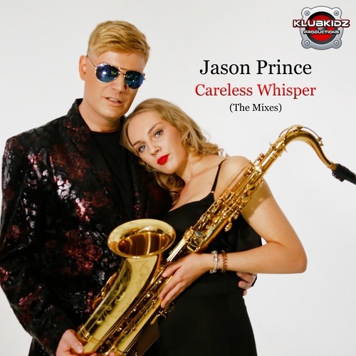Jason Prince, Klubkidz, Stitch-Careless Whisper (the Mixes)