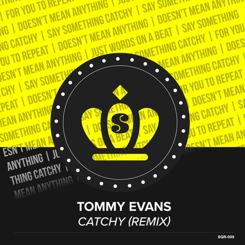 Tommy Evans, Larry Peace-Catchy