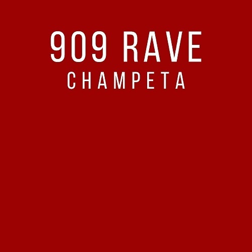 909 Rave, Ruby Skye-Champeta