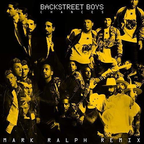 Backstreet Boys, Mark Ralph, Chances Hellberg, Kat Krazy, Hellberg, Dinaire & Blissen-Chances (remixes)