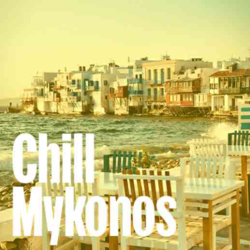Chill Mykonos