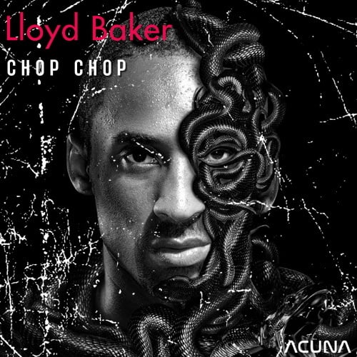 Lloyd Baker-Chop Chop
