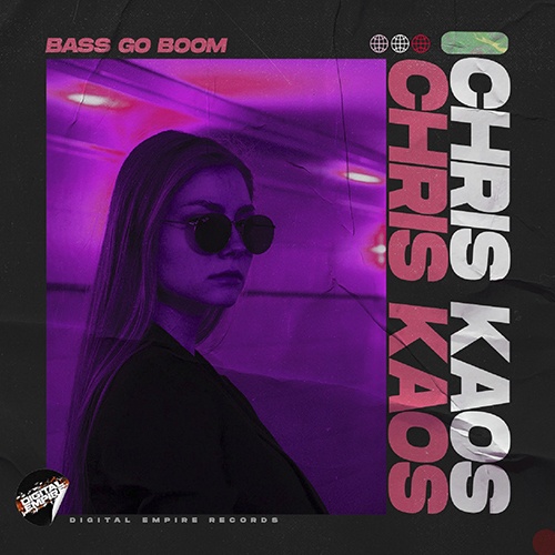 Chris Kaos-Chris Kaos - Bass Go Boom