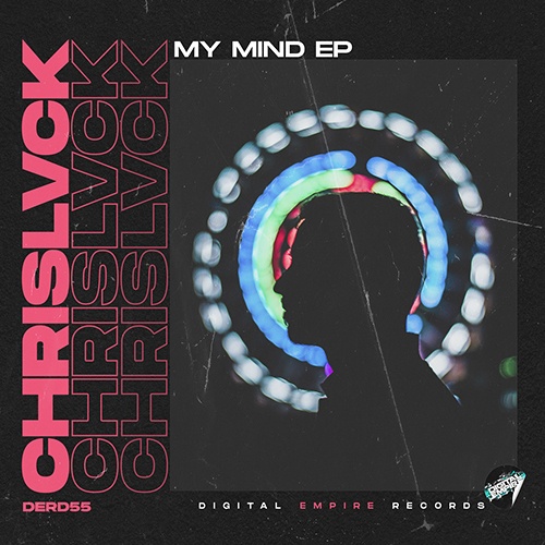Chrislvck - My Mind Ep