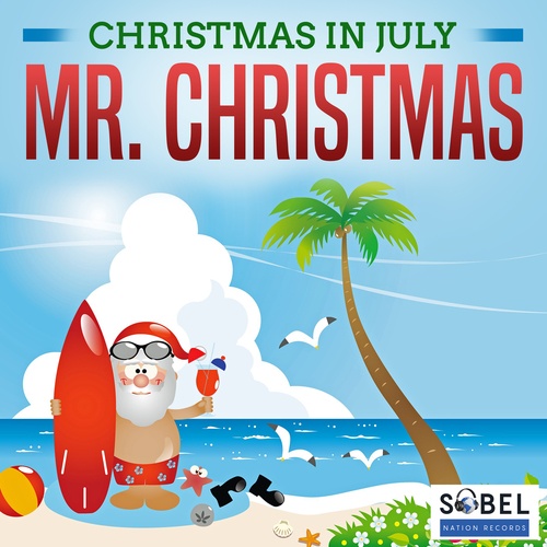 Mr. Christmas-Christmas In July