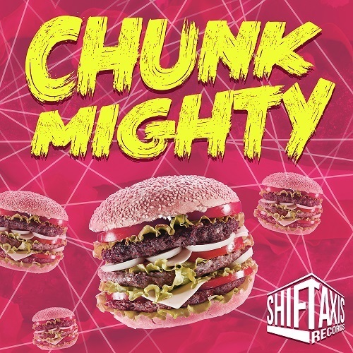 Chunk Mighty-Chunk Mighty