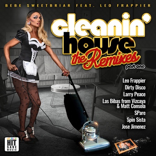 Cleanin' House (remixes)