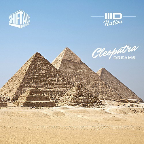 3d Nation-Cleopatra Dreams