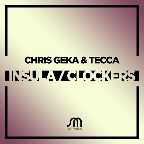 Chris Geka & Tecca-Clockers / Insula