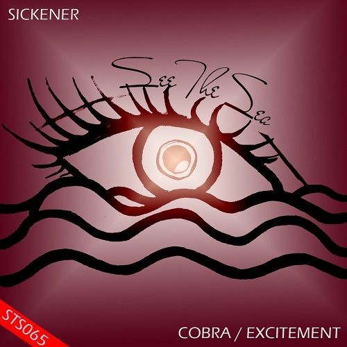 Sickener-Cobra / Excitement