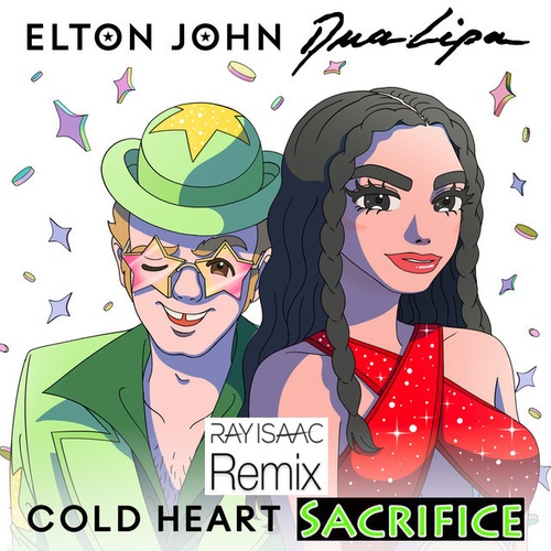 Dua Lipa, Elton John, Ray Isaac-Cold Heart Sacrifice