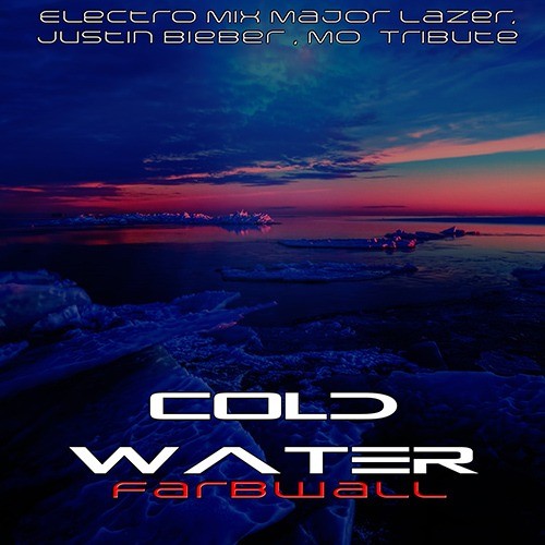 Farbwall-Cold Water  Major Lazer