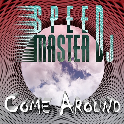 Speed Master Dj-Come Around