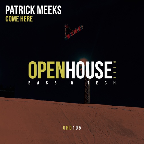 Patrick Meeks-Come Here
