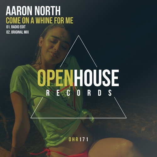 Aaron North-Come On A Whine With Me