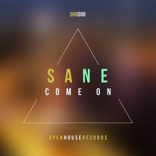 Sane-Come On