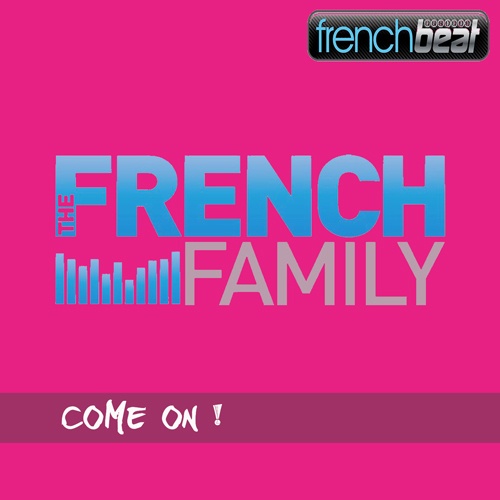 The French Family-Come On