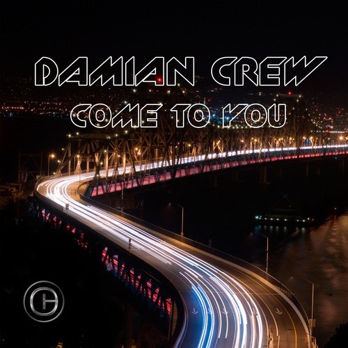 Damian Crew-Come To You