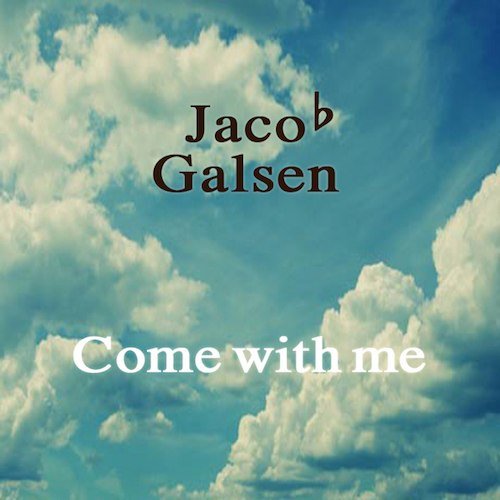 Jacob Galsen-Come With Me