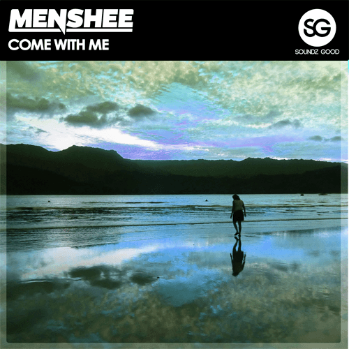 Menshee-Come With Me